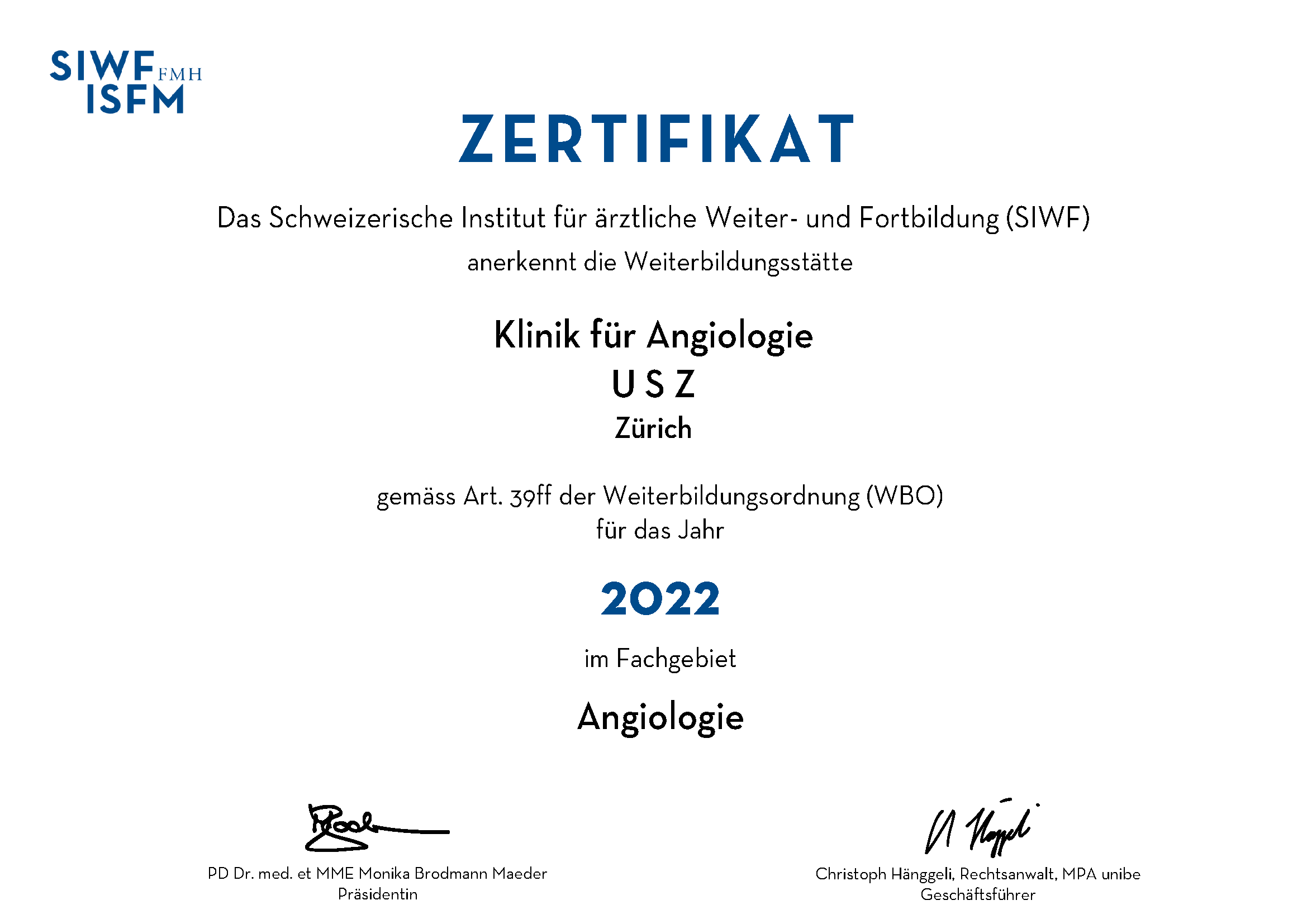 Zertifikat - Das SIWF anerkennt die Weiterbildungsstätte Klinik für Angiologie für das Jahr 2020 im Fachgebiet Angiologie.